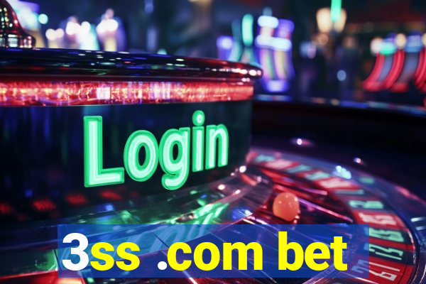 3ss .com bet